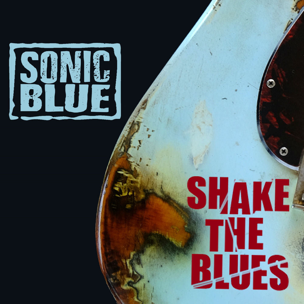 Sonic Blue – Shake The Blues
