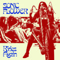 Sonic Flower – Rides Again (Unreleased studio recordings from 2005)