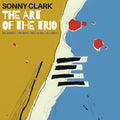 Sonny Clark – The Art of the Trio (Bonus Track Version)