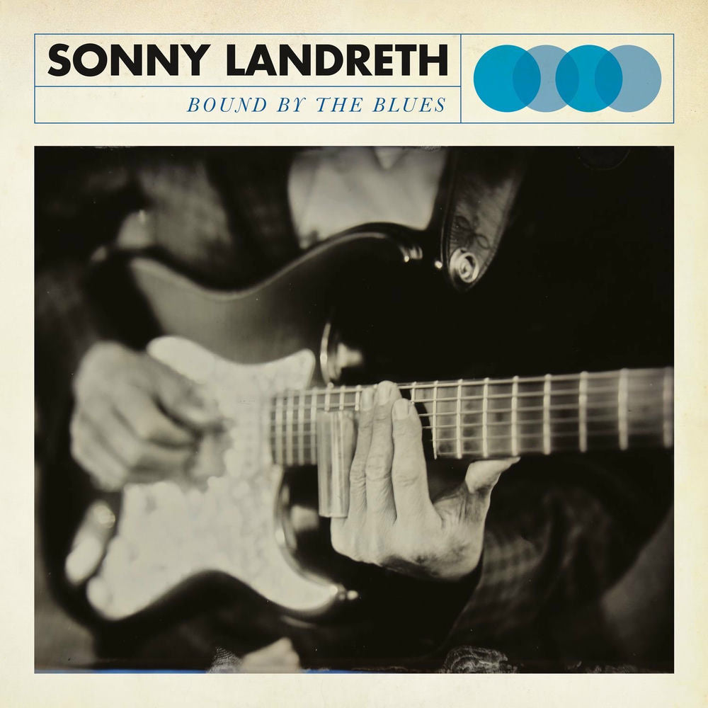Sonny Landreth – Bound By The Blues