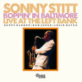 Sonny Stitt – Boppin' in Baltimore: Live at The Left Bank