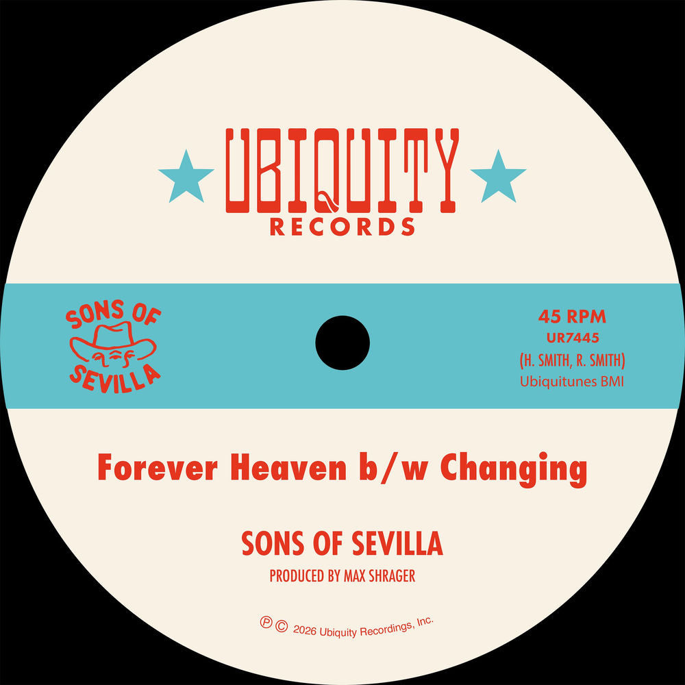 Sons of Sevilla – Forever Heaven b/w Changing