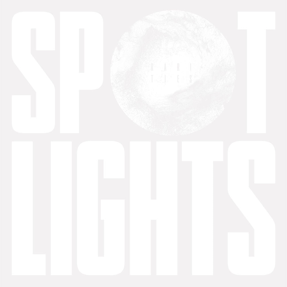 Spotlights – Rarities