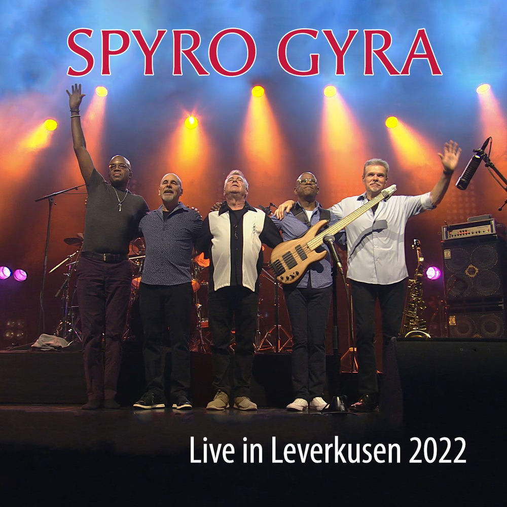 Spyro Gyra – Live in Leverkusen 2022