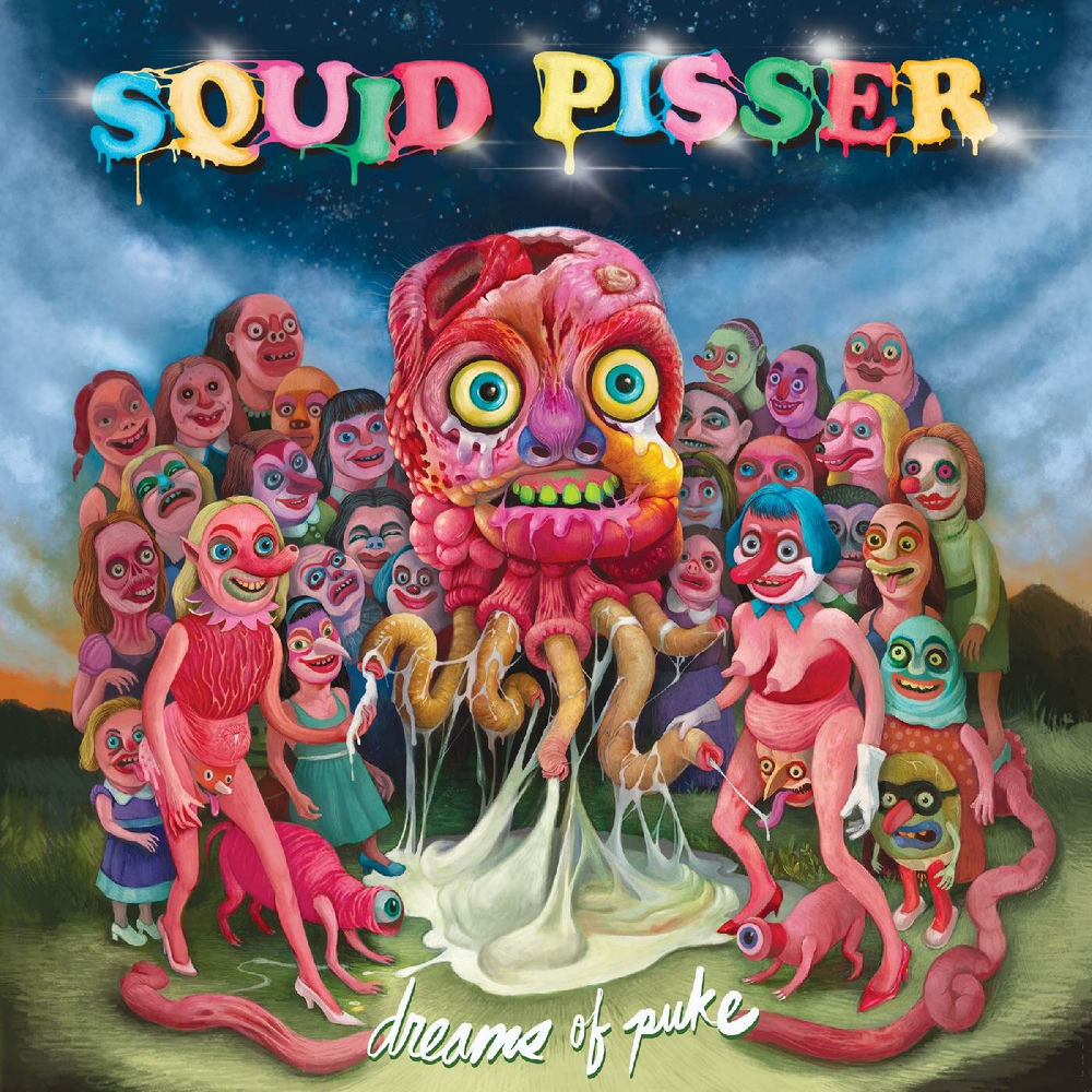 Squid Pisser – Dreams Of Puke