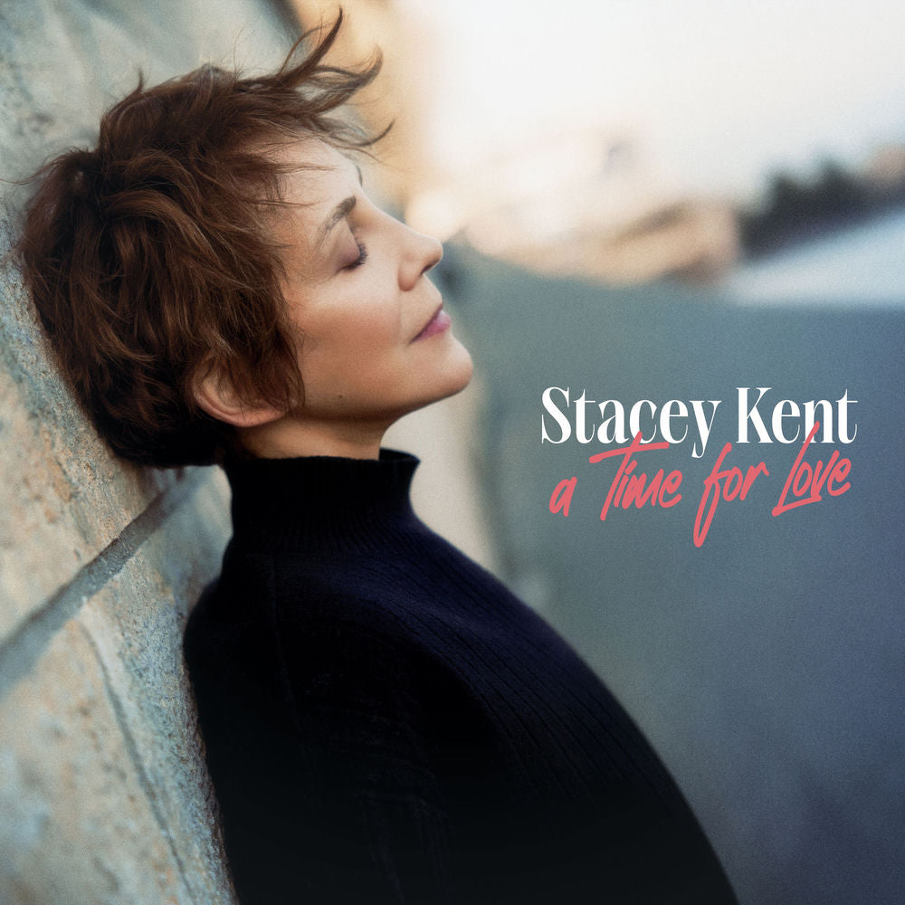 Stacey Kent – A Time For Love