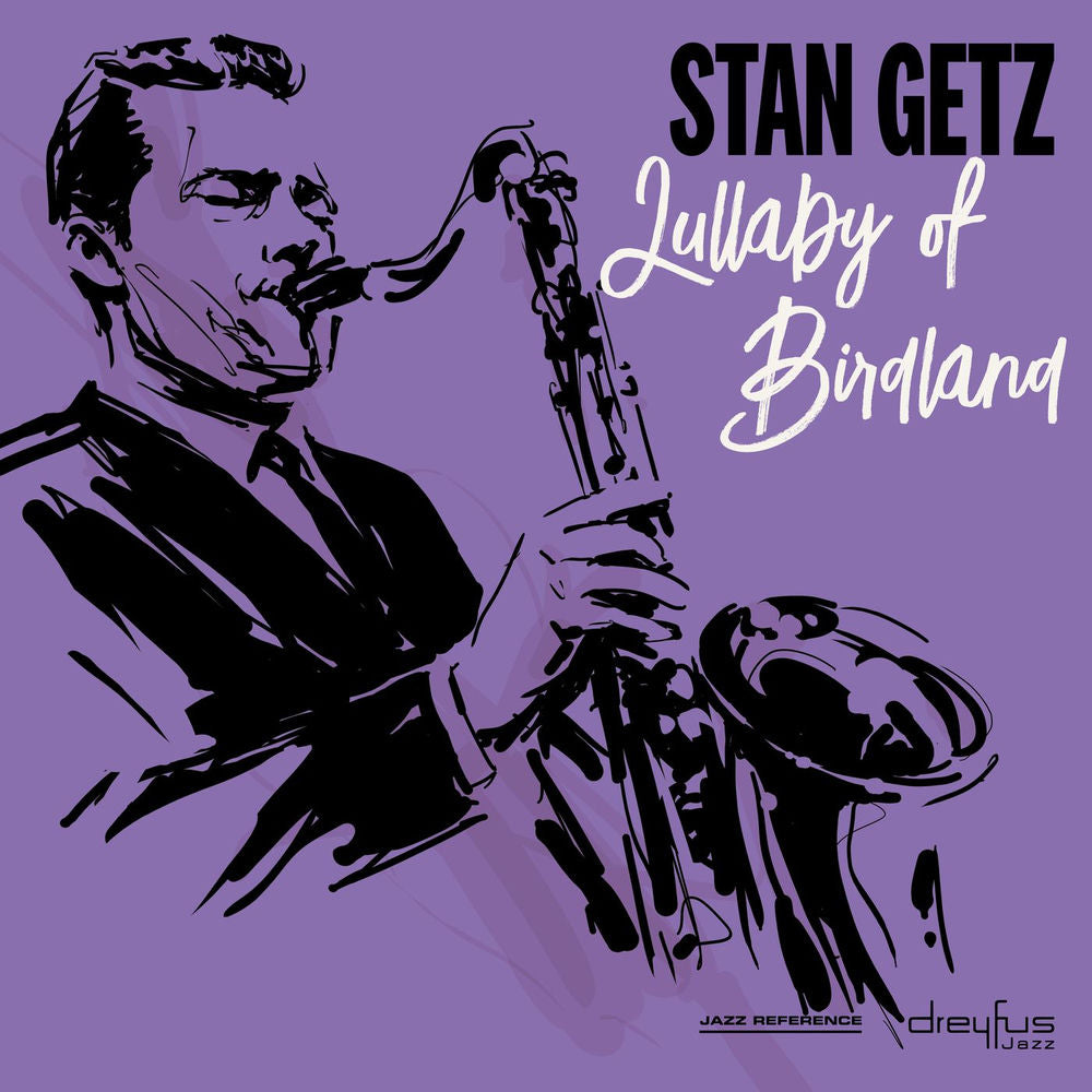 Stan Getz – Lullaby of Birdland