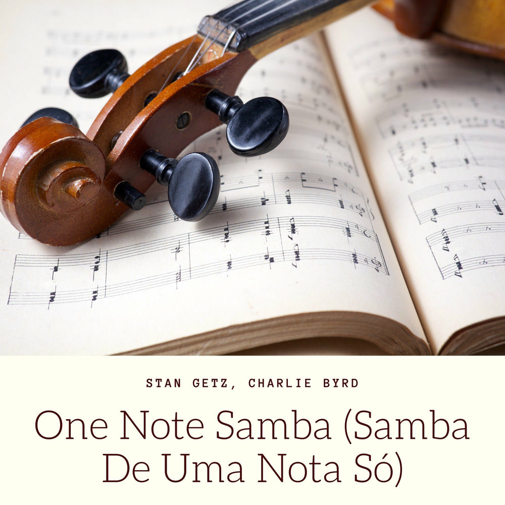 Stan Getz – One Note Samba (Samba De Uma Nota Só)