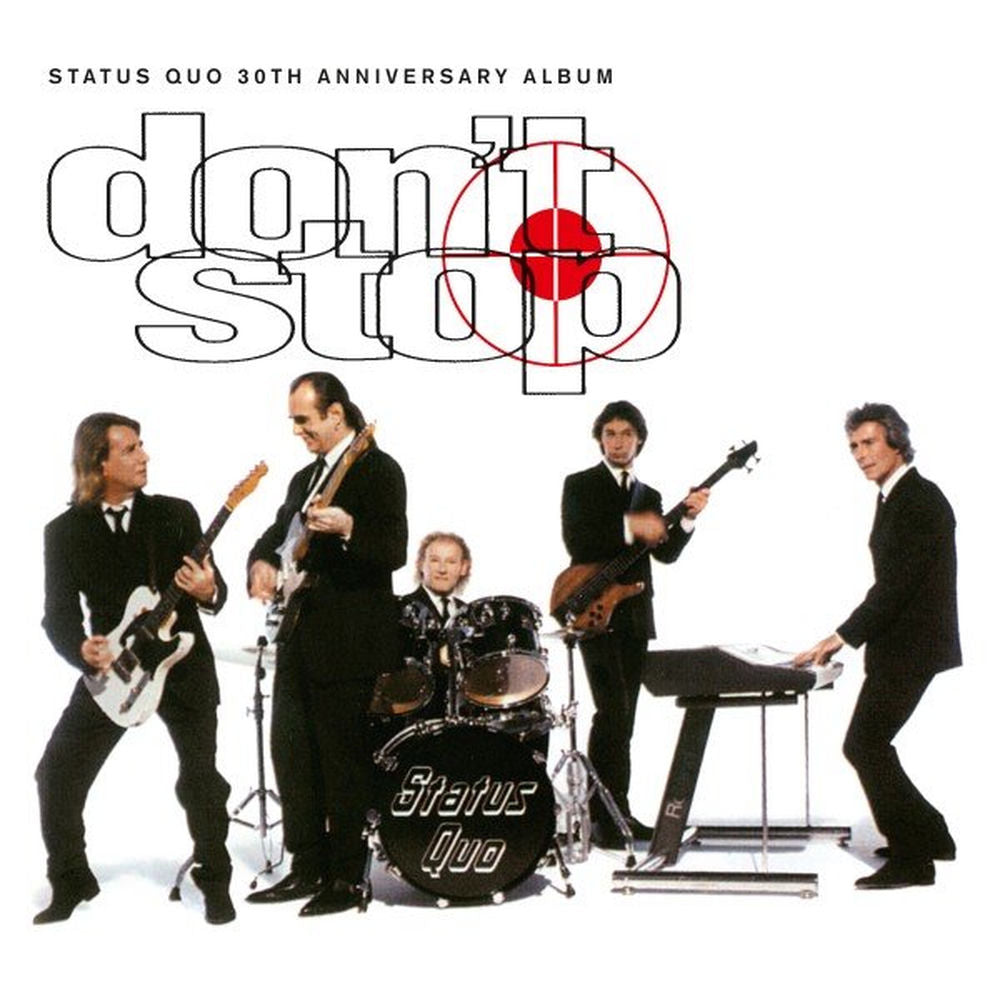 Status Quo – Don't Stop: The 30th Anniversary Album