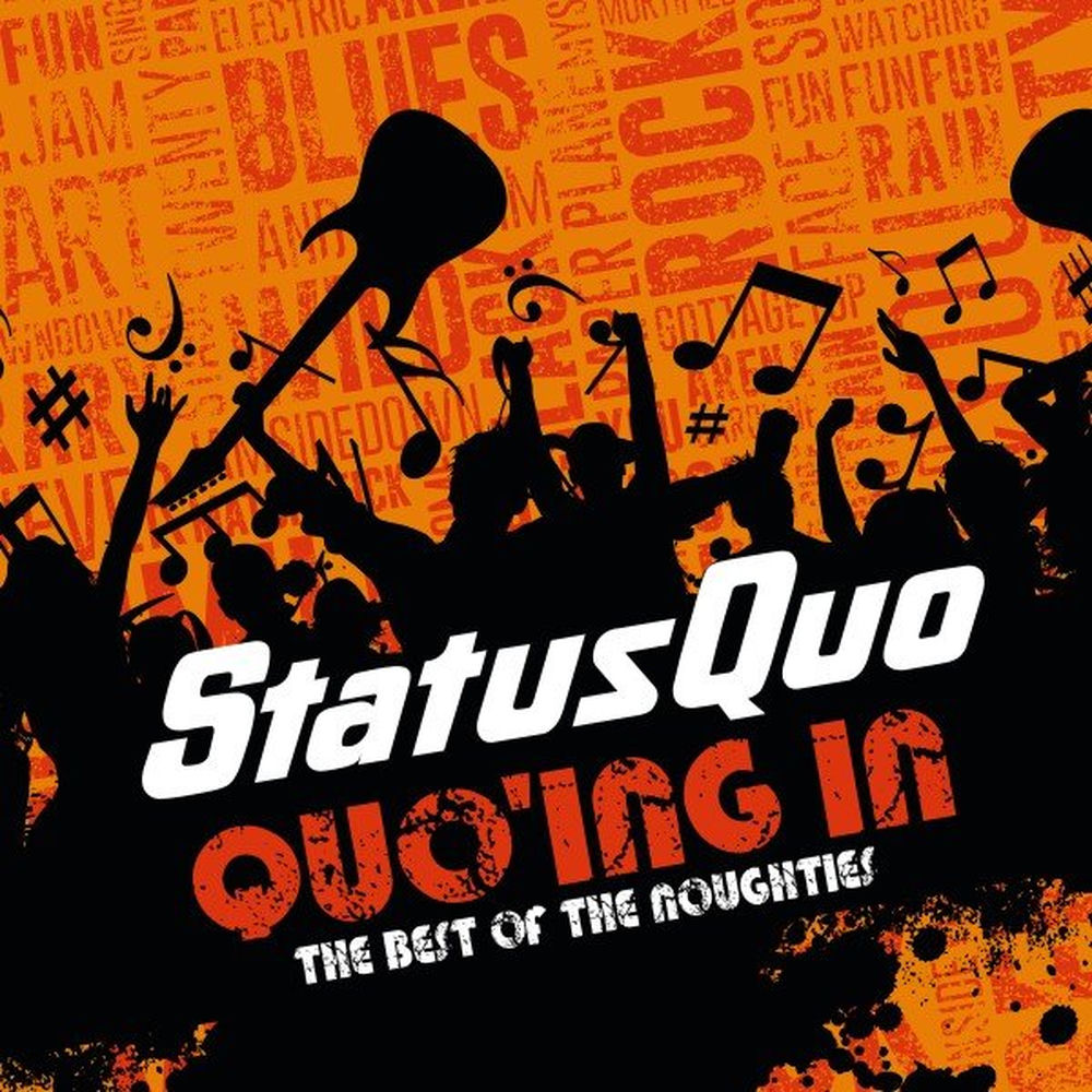 Status Quo – Quo'ing in - The Best of the Noughties