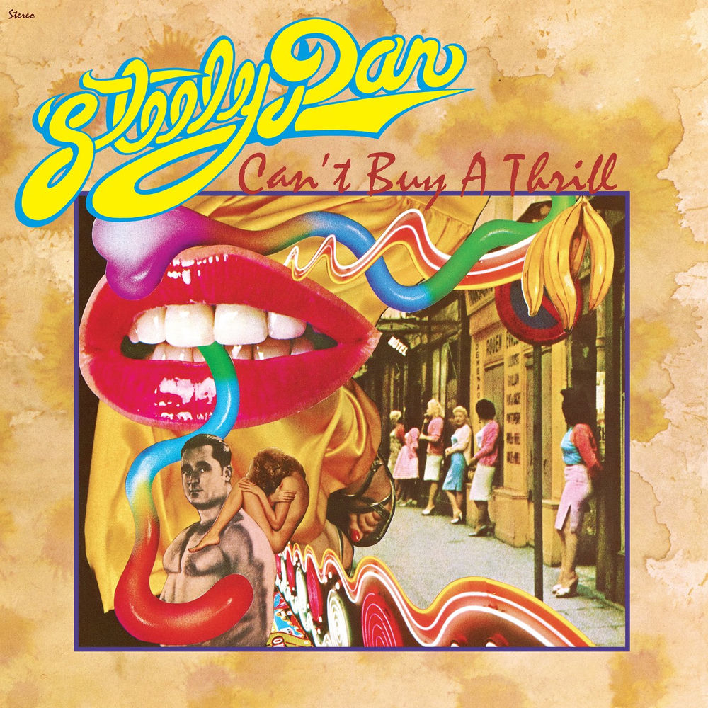 Steely Dan – Can't Buy A Thrill