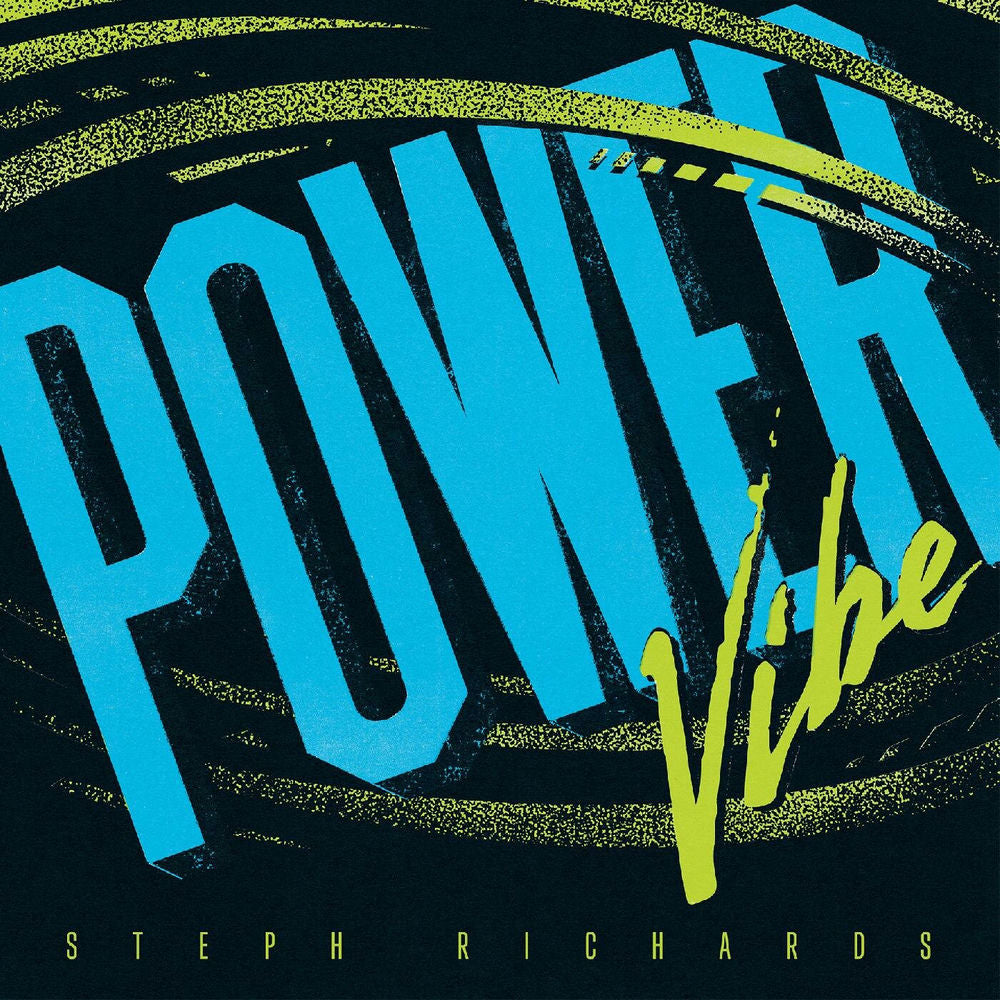 Steph Richards – Power Vibe