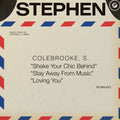 Stephen Colebrooke – Shake Your Chic Behind b/w Stay Away From Music