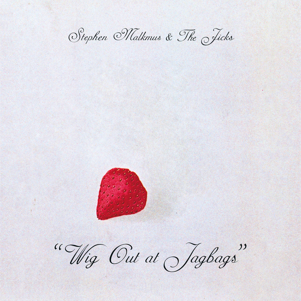 Stephen Malkmus & The Jicks – Wig Out at Jagbags