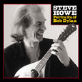 Steve Howe – Portraits Of Bob Dylan (Remastered 2025)