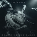 Steve Louw – Traces Of The Flood