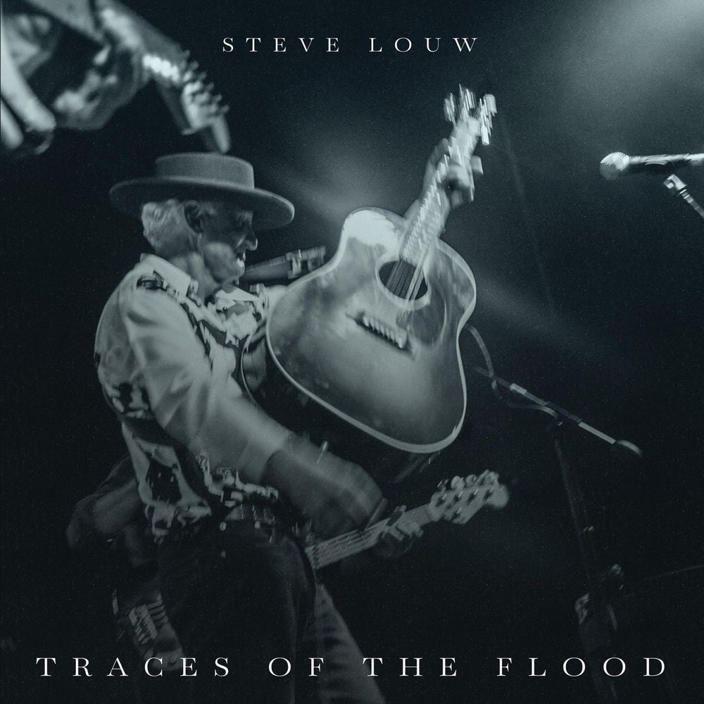 Steve Louw – Traces Of The Flood