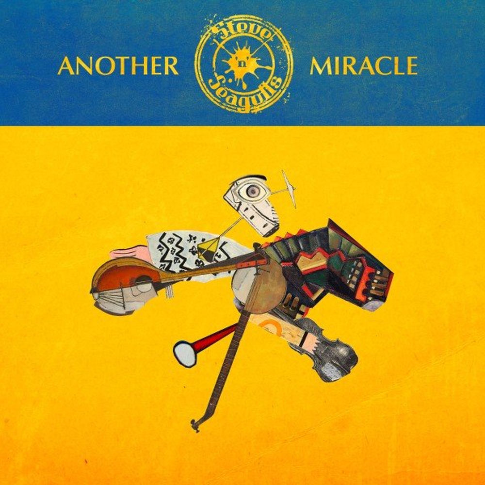 Steve ‘n’ Seagulls – Another Miracle