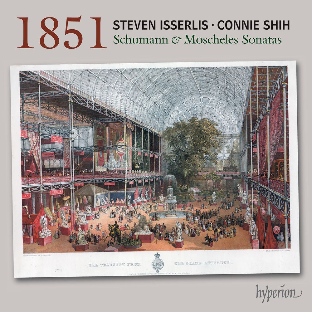 Steven Isserlis – Schumann & Moscheles: 1851 Cello Sonatas