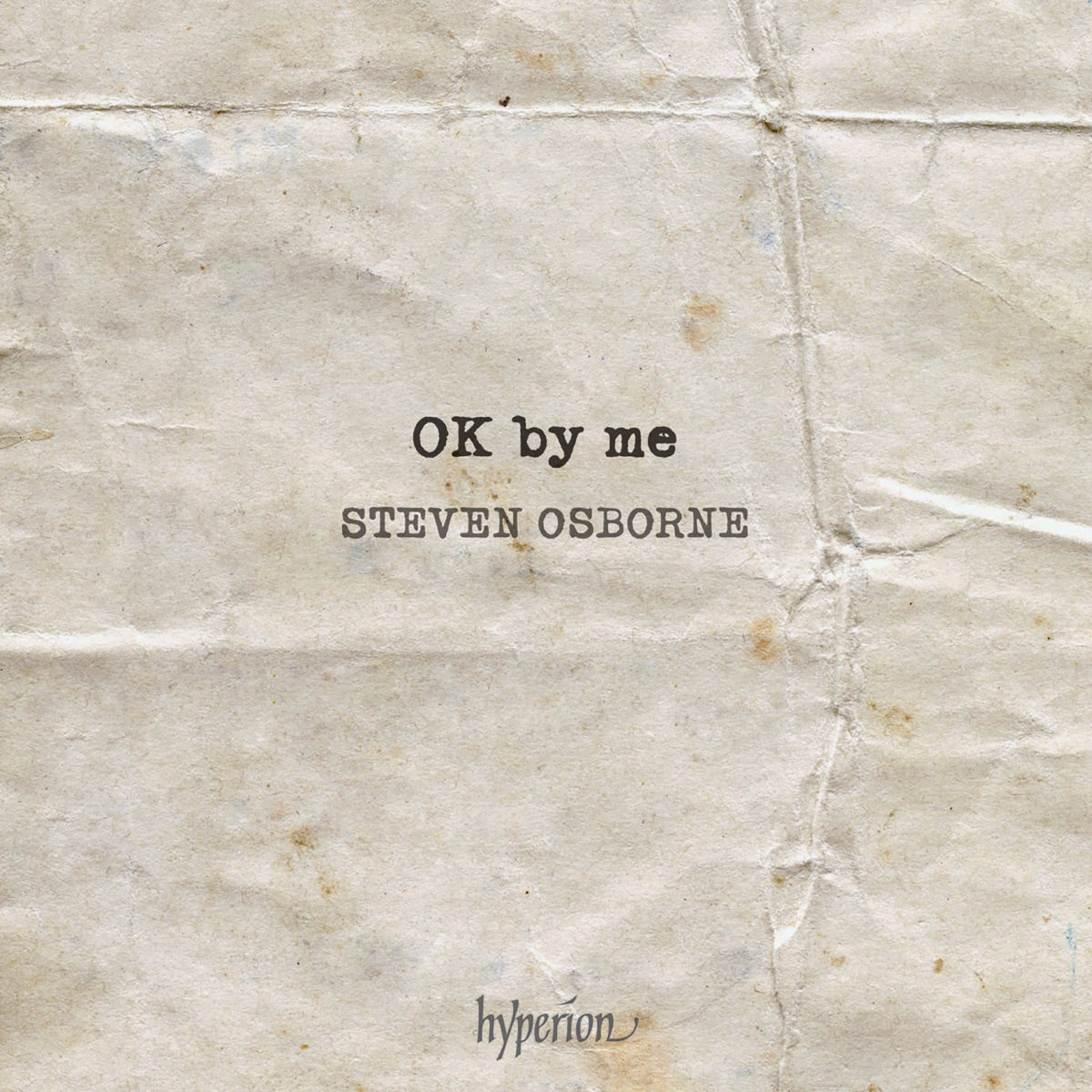 Steven Osborne – OK by Me - A Life in Encores