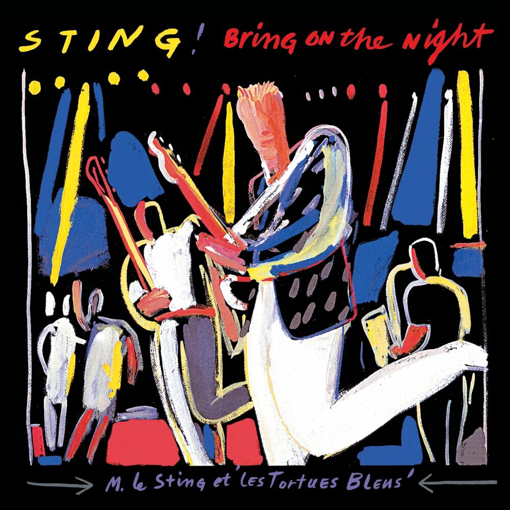 Sting – Bring On The Night (Live)