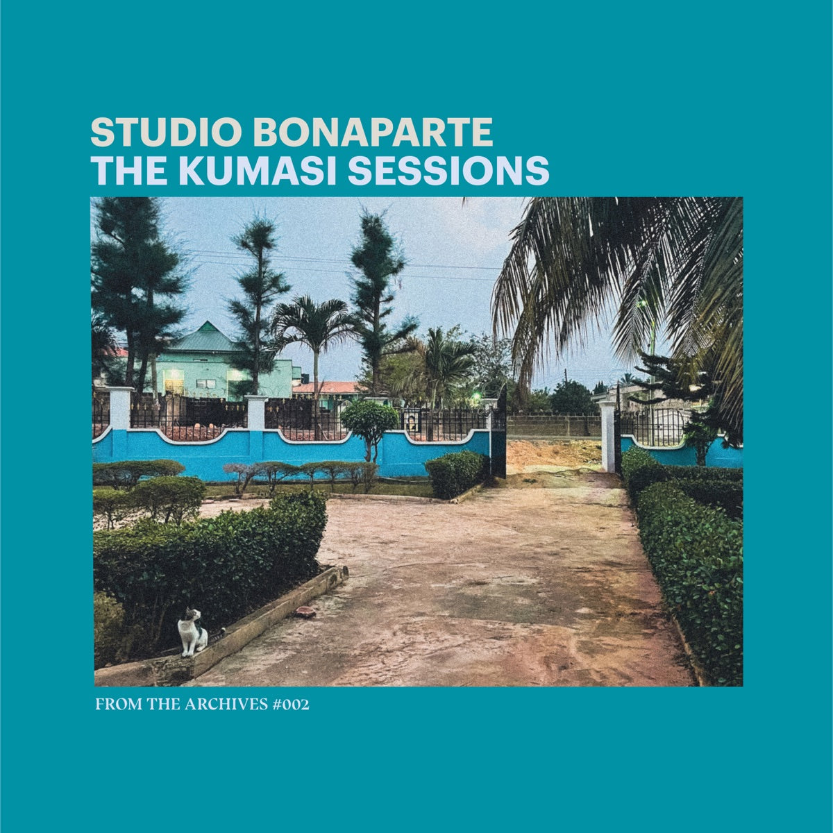 Studio Bonaparte – From The Archive #002 - The Kumasi Sessions