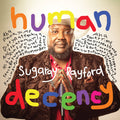 Sugaray Rayford – Human Decency