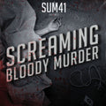 Sum 41 – Screaming Bloody Murder