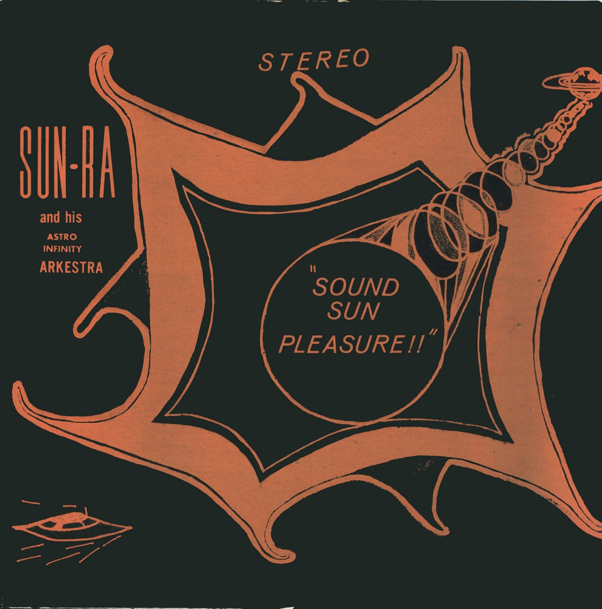 Sun Ra & His Astro-Infinity Arkestra – Sound Sun Pleasure (Remastered 2016) [feat. Marshall Allen, John Gilmore & Pat Patrick] - EP