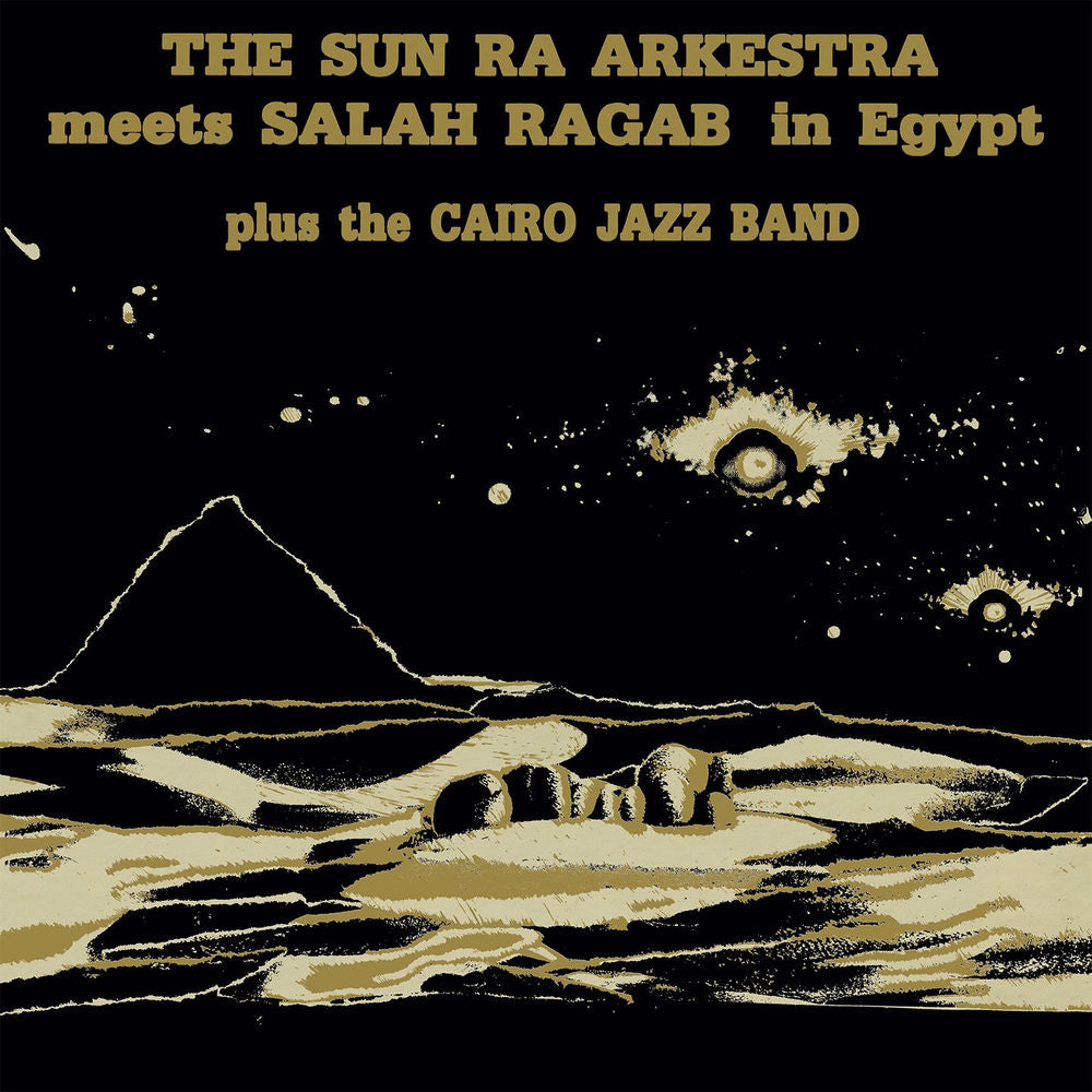 Sun Ra Arkestra – Sun Ra Arkestra Meets Salah Ragab In Egypt
