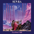 Sun Ra – Excelsior Mill