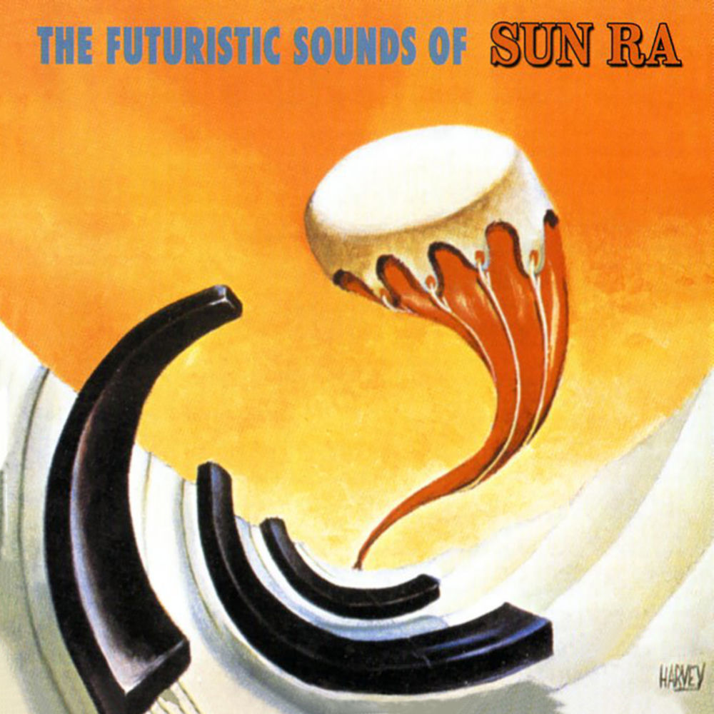 Sun Ra – The Futuristic Sounds Of Sun Ra (Remastered)