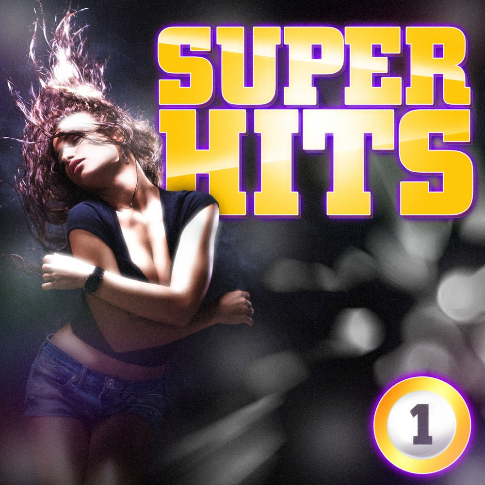 Super Mega Top Hits – Hits Incroyable, Vol. 1