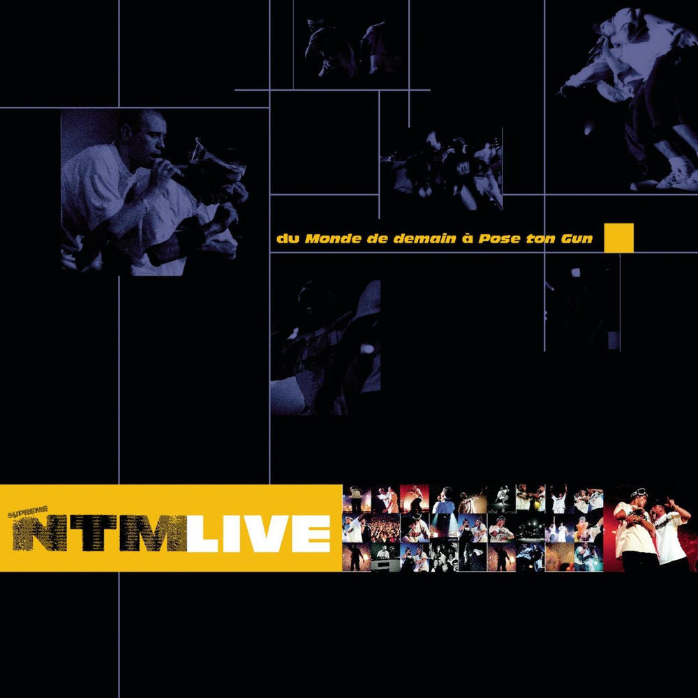 Suprême NTM – Live (Du monde de demain à Pose ton Gun)