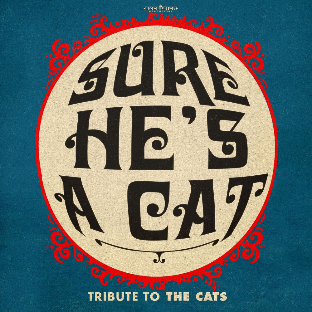 Sure He's A Cat – Sure He's A Cat - Tribute to The Cats