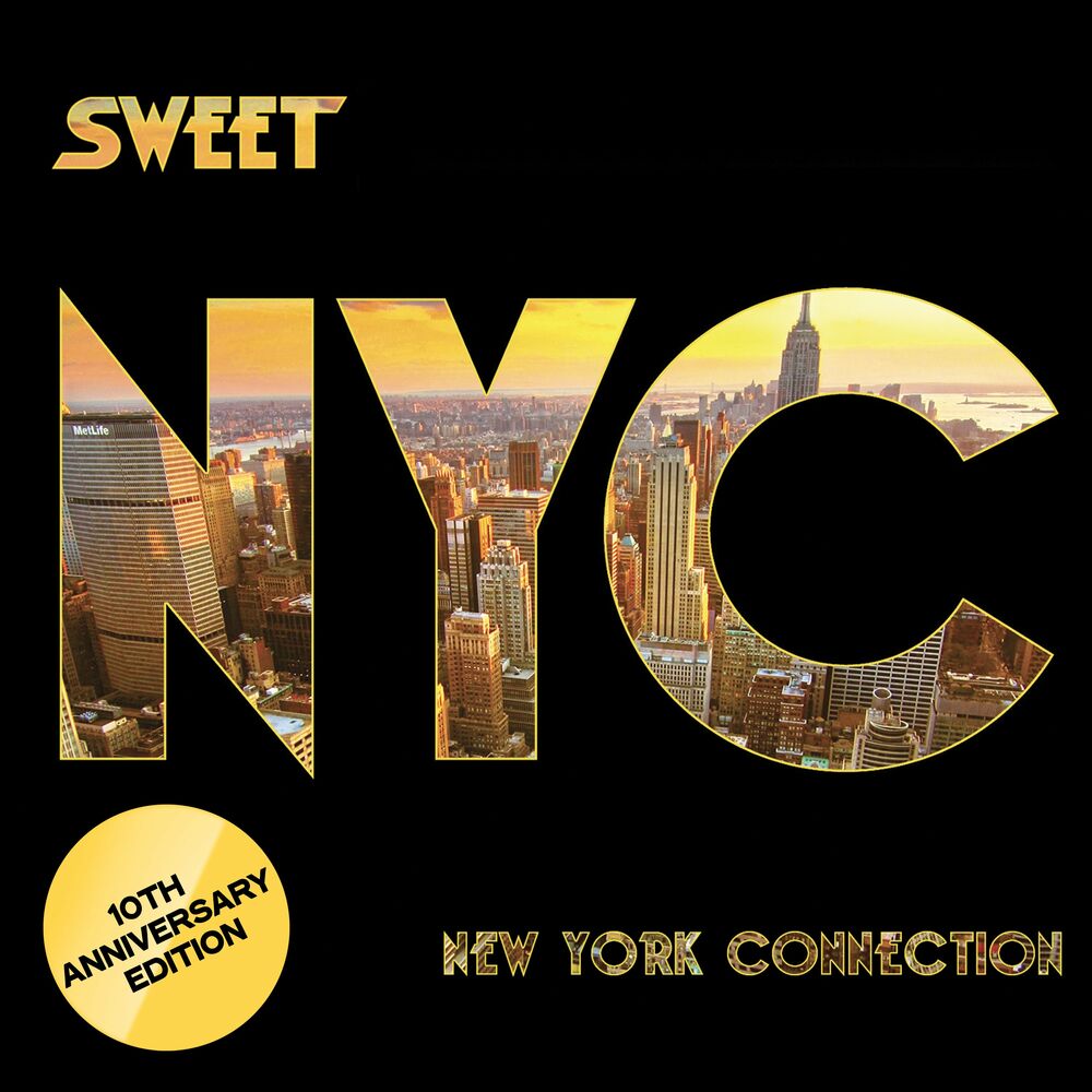 Sweet – New York Connection (10th Anniversary Edition, Remastered 2022)