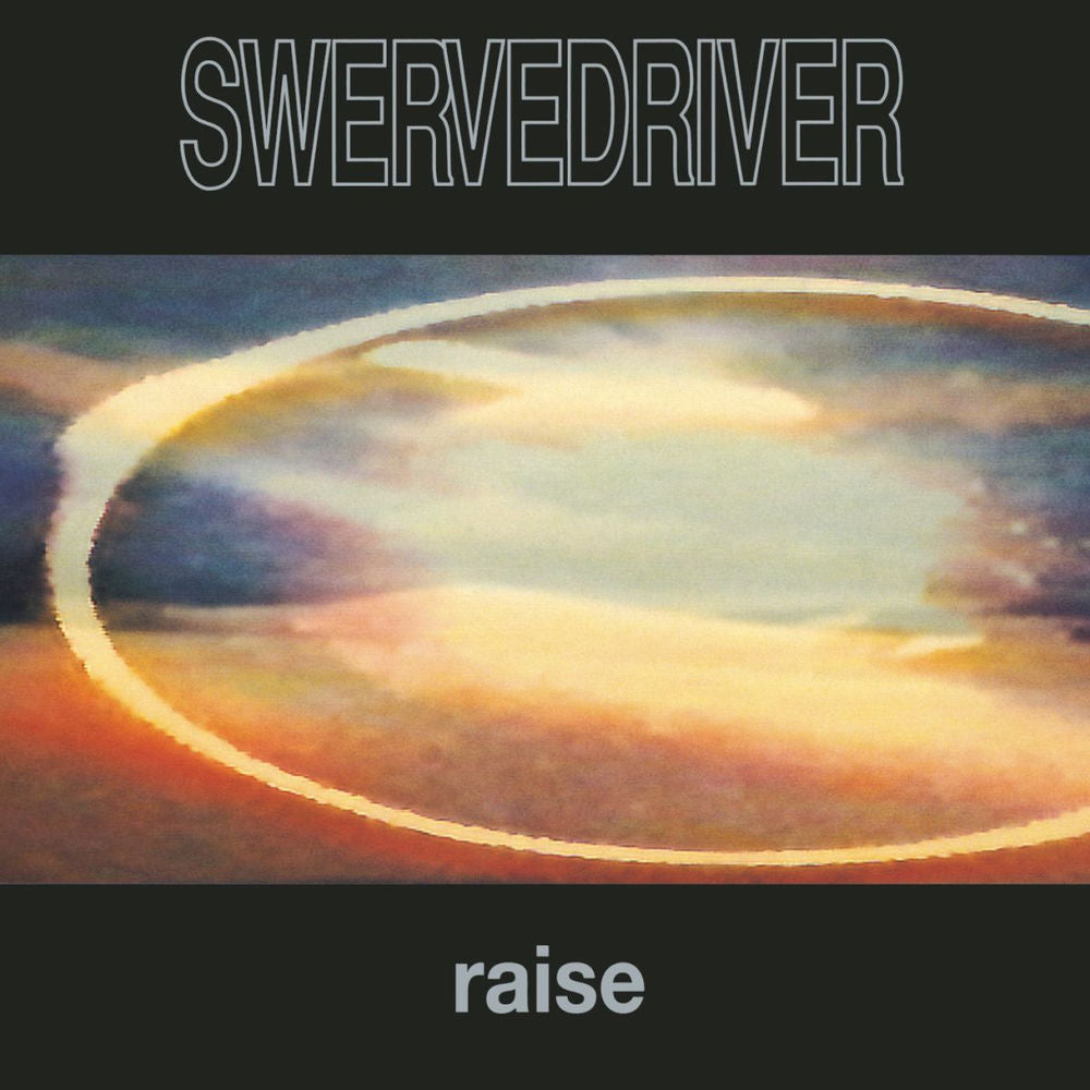 Swervedriver – Raise
