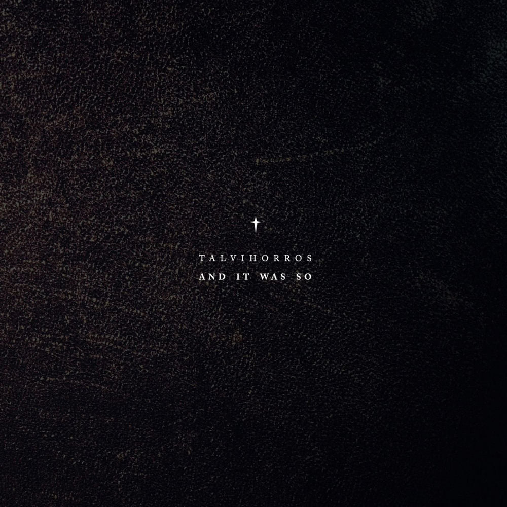 Talvihorros – And It Was So