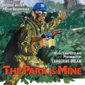 Tangerine Dream – The Park Is Mine (Original Soundtrack Recording)