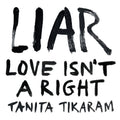 Tanita Tikaram – LIAR (Love Isn't a Right)