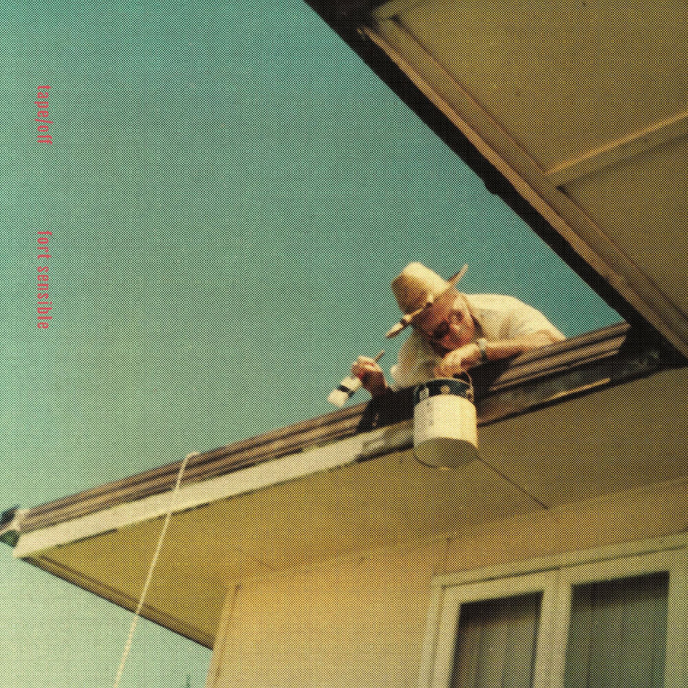 Tape/Off – Fort Sensible