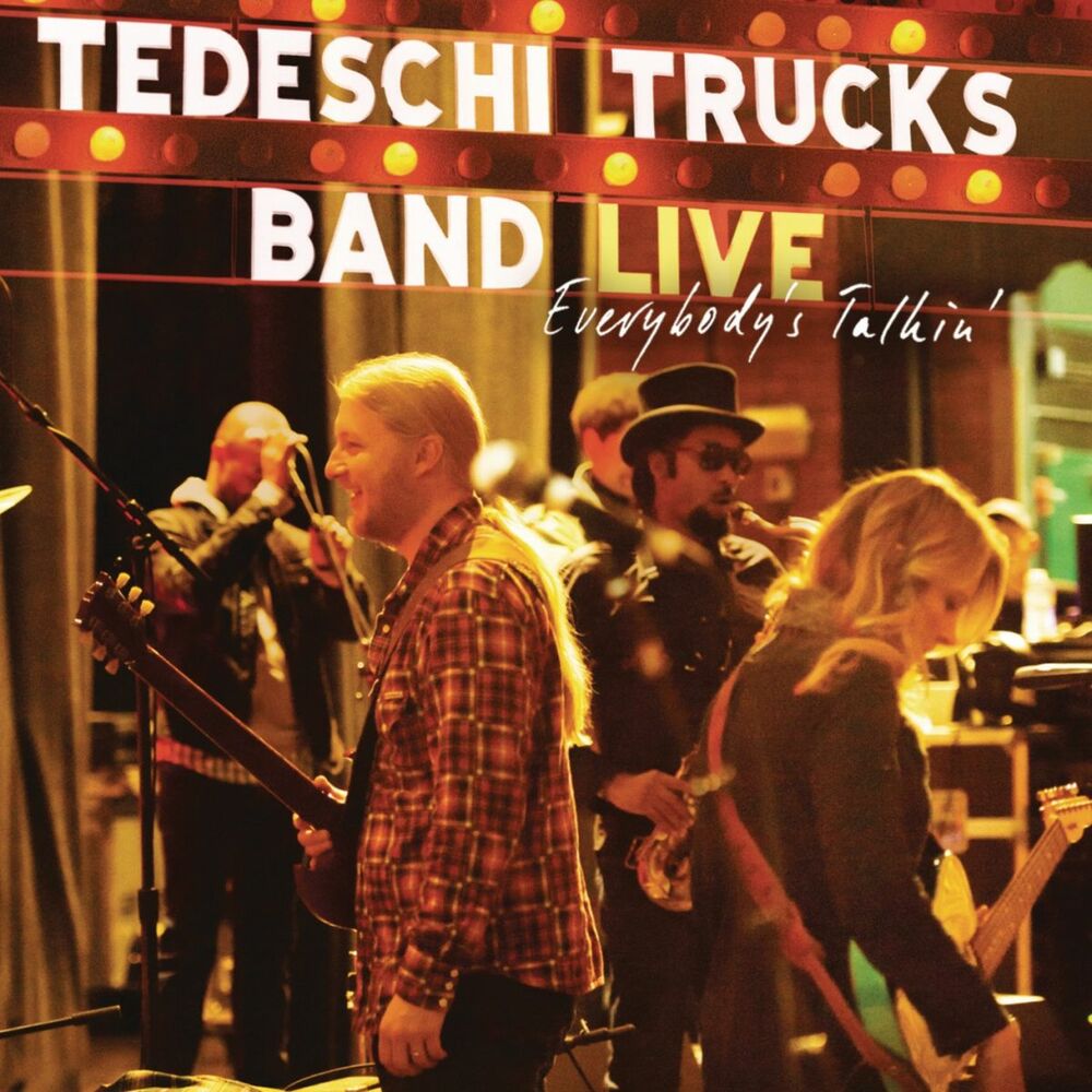 Tedeschi Trucks Band – Everybody's Talkin'