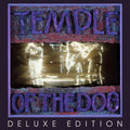 Temple of the Dog – Temple Of The Dog (Deluxe Edition)