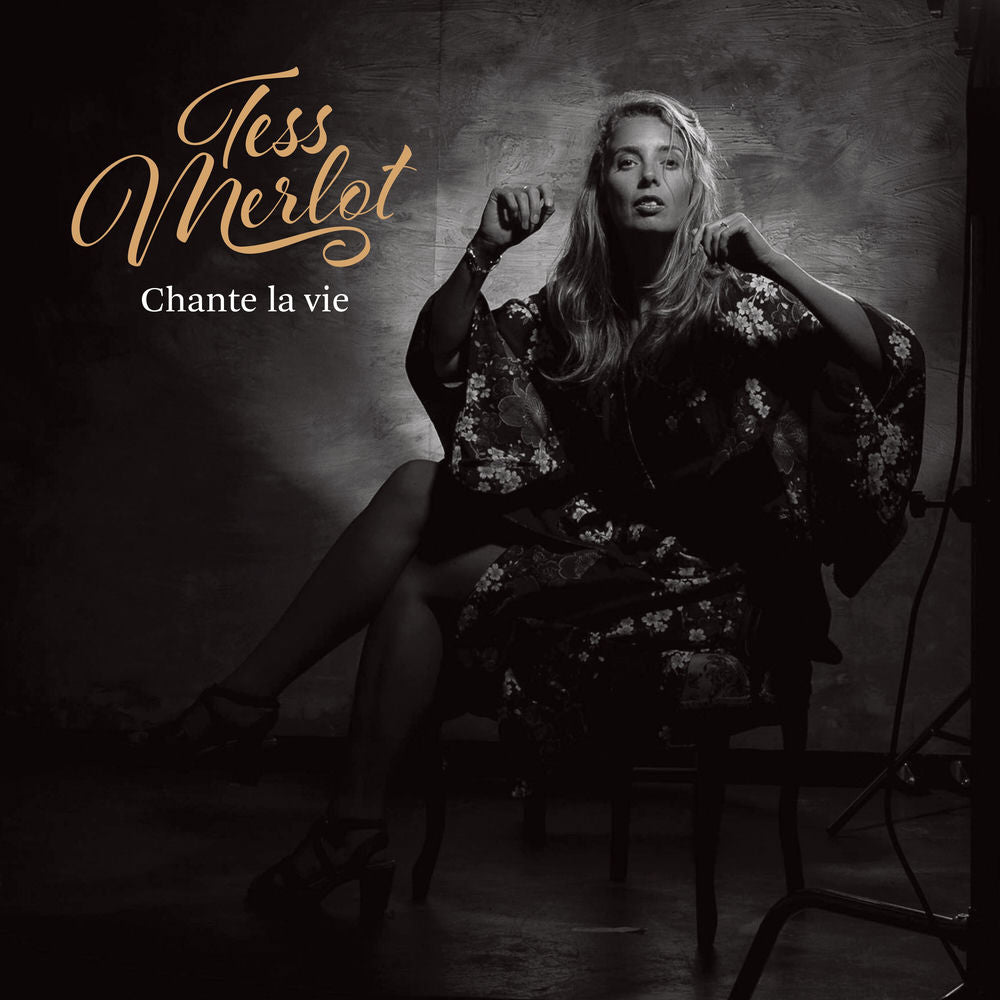 Tess Merlot – Chante la vie