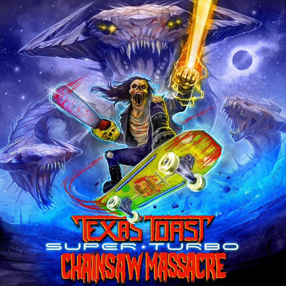 Texas Toast Chainsaw Massacre – Super Turbo