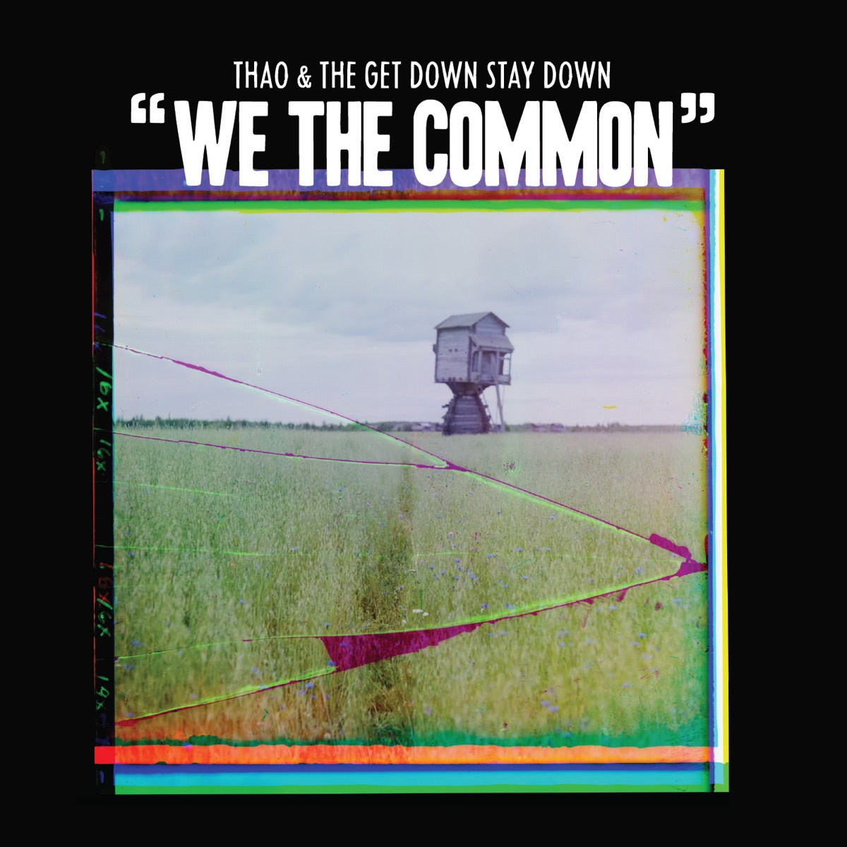Thao & The Get Down Stay Down – We the Common - Single
