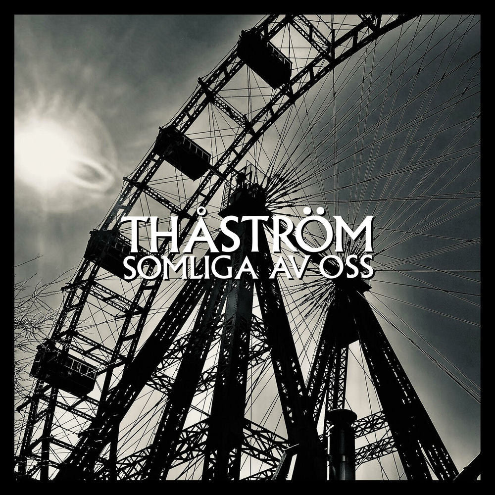 Thåström – Somliga av oss