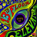 The 13th Floor Elevators – Going Up - The Very Best Of