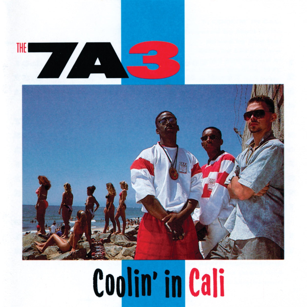 The 7A3 – Coolin' In Cali