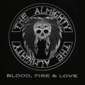 The Almighty – Blood, Fire & Love (Deluxe)
